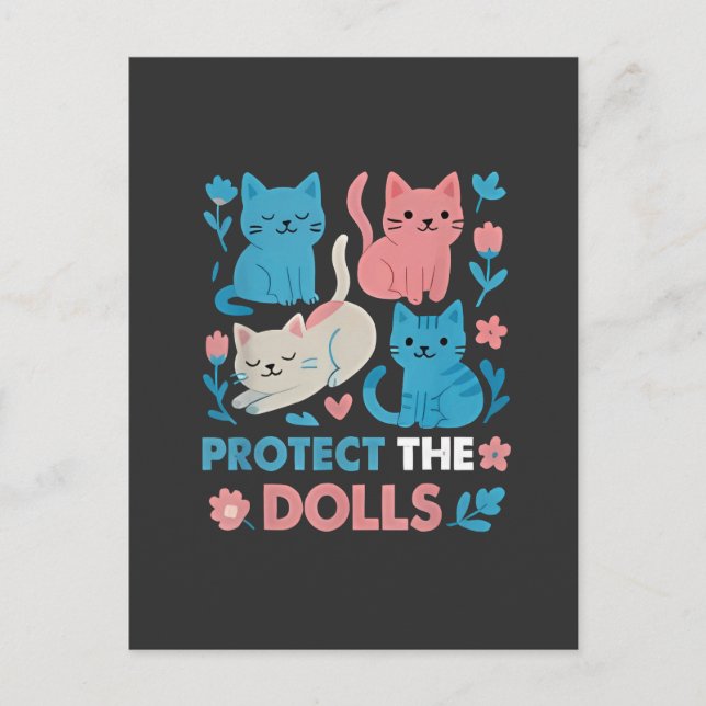 Protect the Dolls Equality Trans LGBT cats Lover  Holiday Postcard (Front)