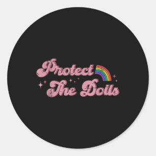 Protect The Dolls, Gender Equality, Human Rights, Classic Round Sticker