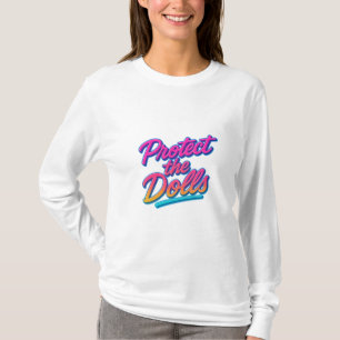 Protect the Dolls Neon Retro Art T-Shirt
