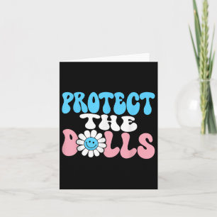 Protect The Dolls - Trans Women Solidarity Groovy  Card