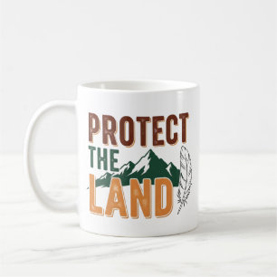 "Protect the Land" Eco-Friendly Mountain Nature Coffee Mug