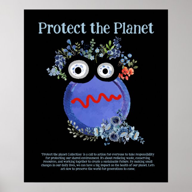PROTECT THE PLANET SAVE EARTH Cute Art Poster (Front)