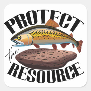 Protect The Resource With Rainbow Trout In Habitat Square Sticker