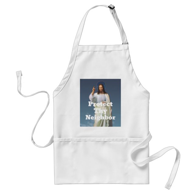 Protect Thy Neighbour Apron (Front)