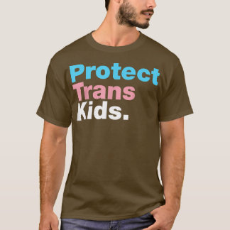 Protect Trans Kid LGBT Support LGBT Pride T-Shirt