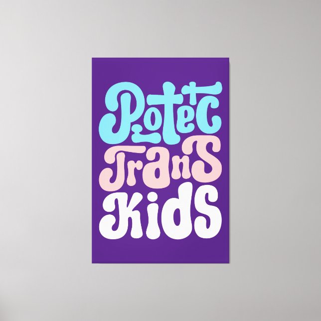 Protect Trans Kids Canvas Print (Front)