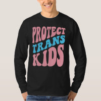 Protect Trans Kids Lgbt Trans Pride Transgender 2
