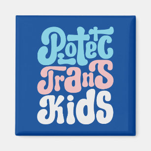 Protect Trans Kids Magnet