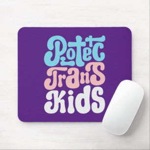 Protect Trans Kids Mousepad