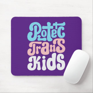Protect Trans Kids Mousepad