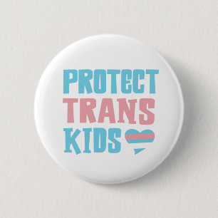 Protect Trans Kids Support for Transgender 2 Inch Round Button