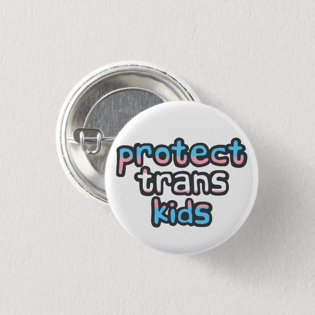 Protect Trans Kids - Trans Pride Flag Badge 1 Inch Round Button (Front & Back)