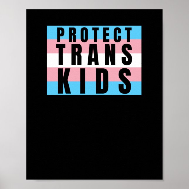 Protect Trans Kids Transgender Pride Sticker  Poster (Front)