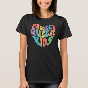 Protect Trans Queer Lgbtq Say Gay Pride Support Qu T-Shirt