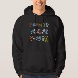 Protect Trans Youth Protect Trans Kidstransgender Hoodie