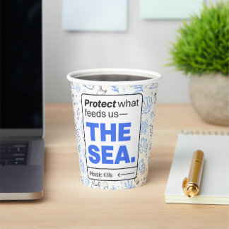 Protect What Feeds Us: The Sea | Ocean Pollution Paper Cups
