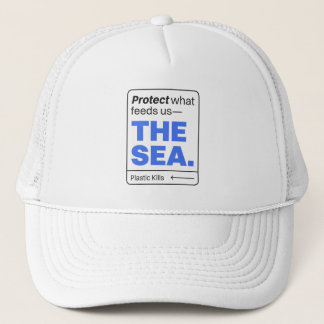 Protect What Feeds Us: The Sea | Ocean Pollution Trucker Hat