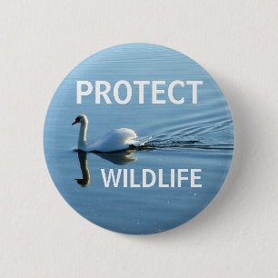 Protect Wildlife No. 3   2 Inch Round Button