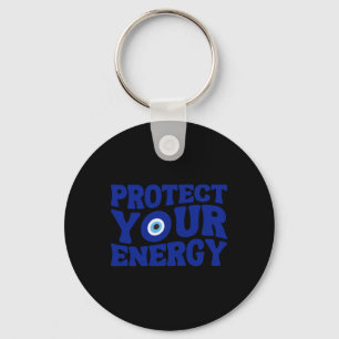 Protect Your Energy Evil Eye Spiritual Positive Vi Keychain