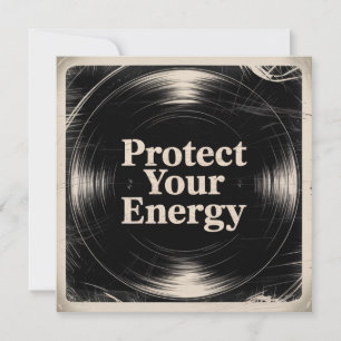 Protect Your Energy Invitation