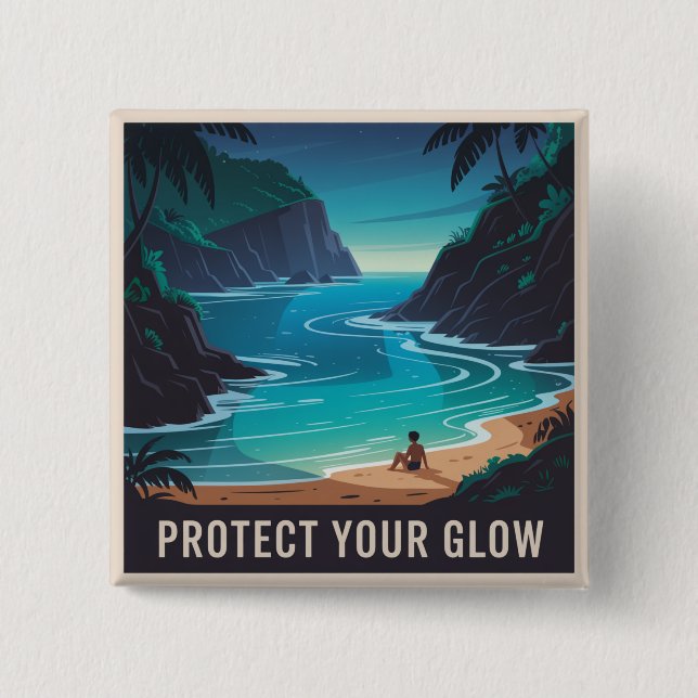 Protect Your Glow 2 Inch Square Button (Front)