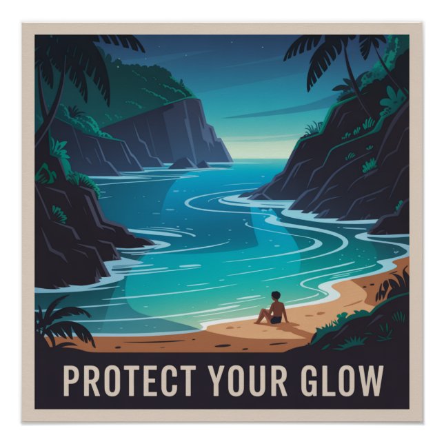 Protect Your Glow Poster (Front)