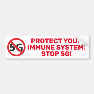 Protect Your Immune Systen, Stop 5G Bumper Sticker
