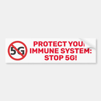 Protect Your Immune Systen, Stop 5G Bumper Sticker