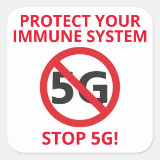 Protect Your Immune Systen, Stop 5G Square Sticker