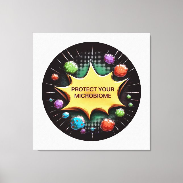 Protect Your Microbiome Probiotics For Gut Health Canvas Print (Front)