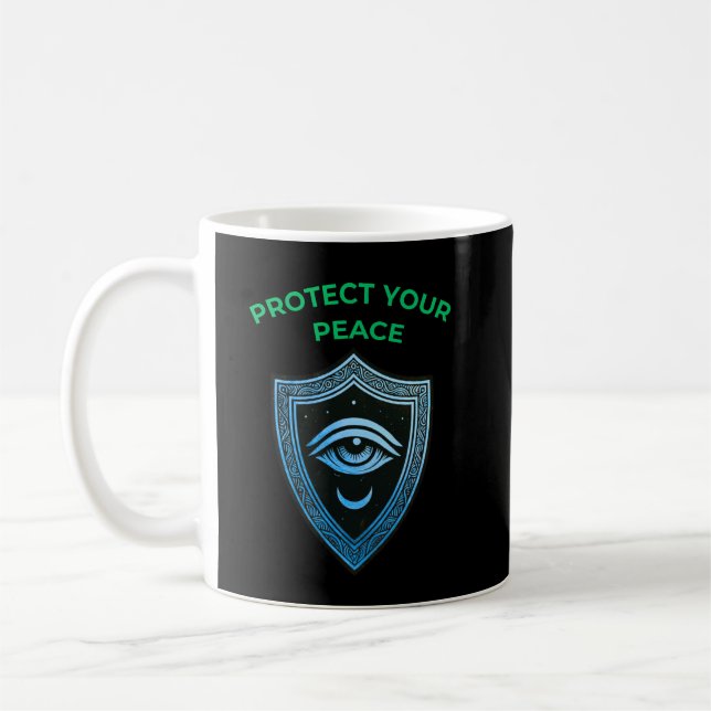 Protect Your Peace Inspirational with Eye & Moon   Coffee Mug (Left)