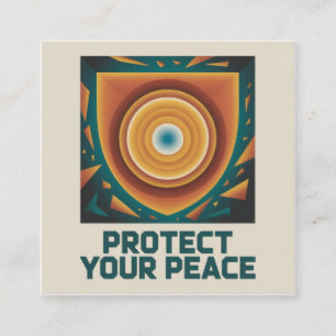 Protect Your Peace Square Business Card