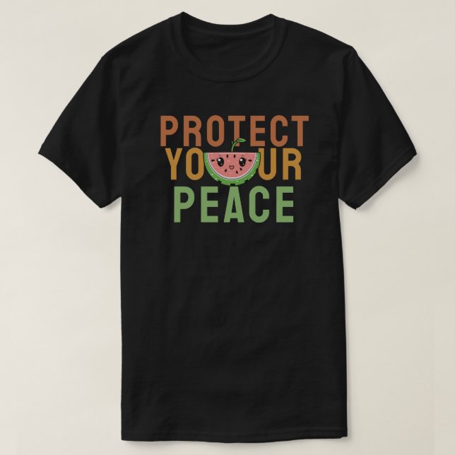 Protect your peace T-Shirt (Design Front)