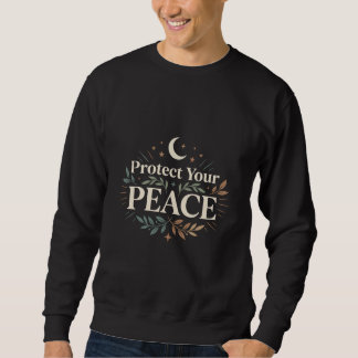 Protect Your Peace Wellness Self Care Graphic T-Sh Sweatshirt