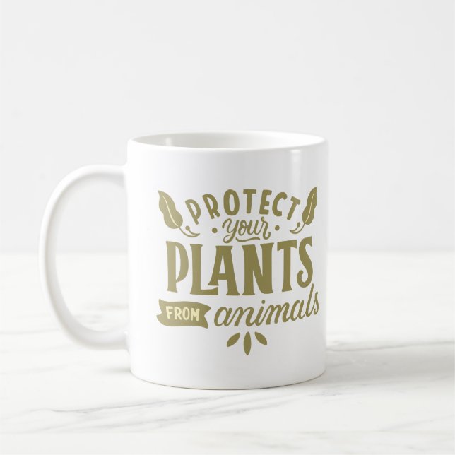 protect your plants from animals coffee mug (Left)