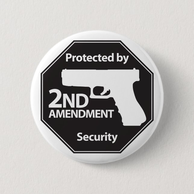 Protected by 2nd Amendment 2 Inch Round Button (Front)