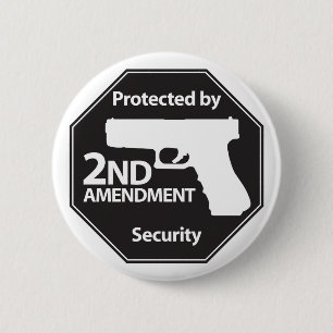 Protected by 2nd Amendment 2 Inch Round Button