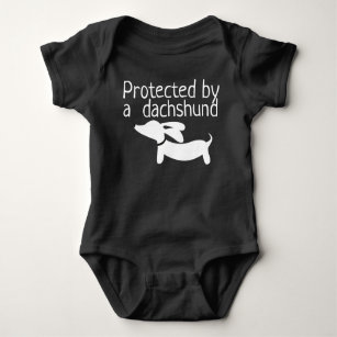 Protected by Dachshund Baby Outfit Gender Neutral Baby Bodysuit
