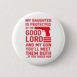 Protective Daddy Funny Dad Of Girl Tee 2 Inch Round Button