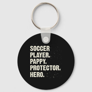 Protector Hero Soccer Player Pappy Soccer Lover Da Keychain