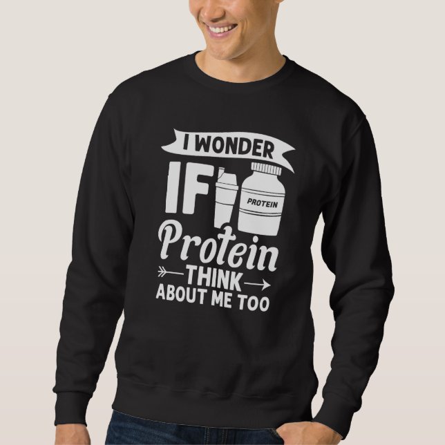 Protein Shakes Powder Whey Drinks Snacks Vegan Foo Sweatshirt (Front)