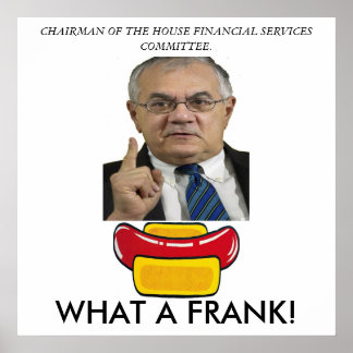 Protest against Congress Barney Frank Poster