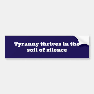 protest and tyranny quote bumper sticker