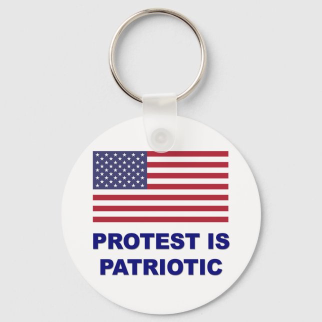 Protest is Patriotic Keychain (Front)