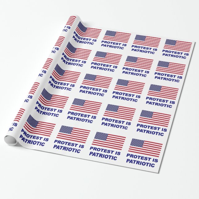 Protest is Patriotic Wrapping Paper (Unrolled)