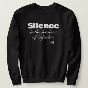 protest marcher's quote sweatshirt