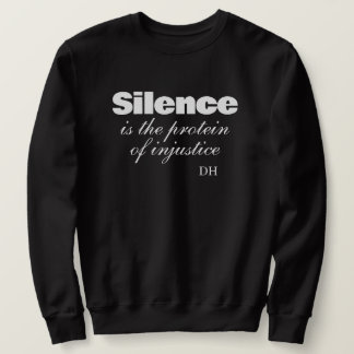 protest marcher's quote sweatshirt