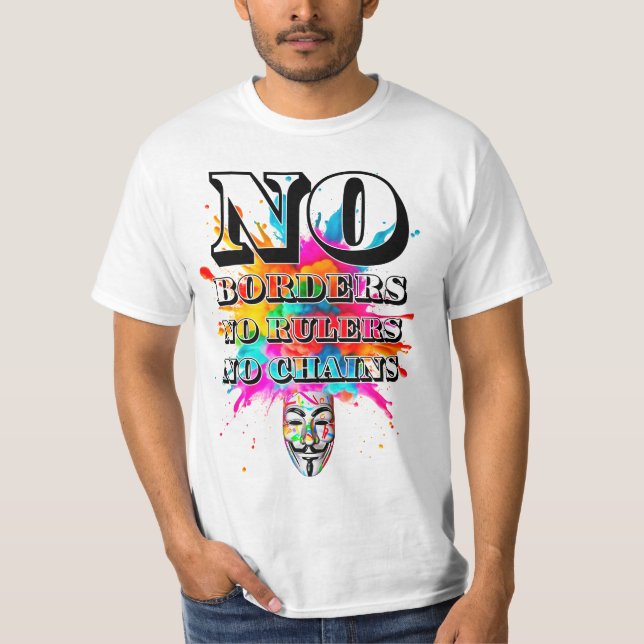 Protest slogan. Anonymous. T-Shirt (Front)