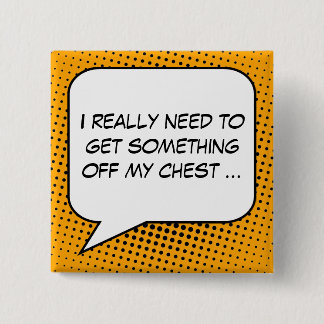 Protest Speech Bubble Your Message Template 2 Inch Square Button