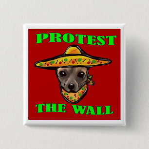 PROTEST THE WALL 2 INCH SQUARE BUTTON